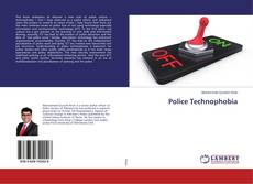 Police Technophobia的封面