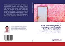 Borítókép a  Proactive approaches in managing non-financial firms forex portfolios - hoz