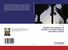 Buchcover von Student perceptions of quality in a New Zealand secondary school