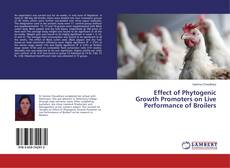 Couverture de Effect of Phytogenic Growth Promoters on Live Performance of Broilers