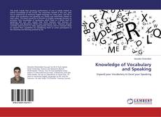 Borítókép a  Knowledge of Vocabulary and Speaking - hoz