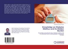 Buchcover von Knowledge on Diabetes Mellitus and Its Hidden Burden