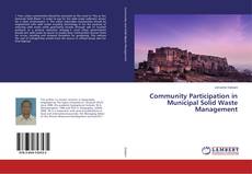 Copertina di Community Participation in Municipal Solid Waste Management
