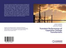 Copertina di Transient Performance of Capacitive Voltage Transformers