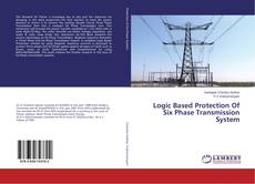 Couverture de Logic Based Protection Of Six Phase Transmission System