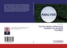Buchcover von The EFL Needs of Pharmacy Students: An Analysis Paradigm