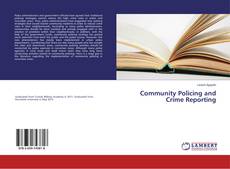 Buchcover von Community Policing and Crime Reporting