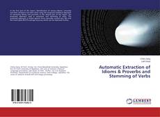 Buchcover von Automatic Extraction of Idioms & Proverbs and Stemming of Verbs