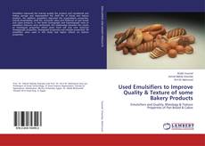 Buchcover von Used Emulsifiers to Improve Quality & Texture of some Bakery Products