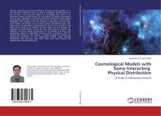 Buchcover von Cosmological Models with Some Interacting Physical Distribution