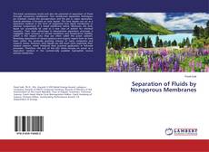 Copertina di Separation of Fluids by Nonporous Membranes