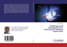 Couverture de Challenges and Developments in International Banking Supervision