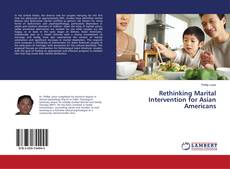 Couverture de Rethinking Marital Intervention for Asian Americans
