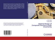 Copertina di Optimal Design of Composite Structure Under Uncertainty