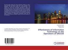 Buchcover von Effectiveness of Information Technology on the Operations of SACCOS