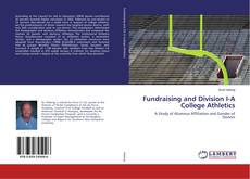 Copertina di Fundraising and Division I-A College Athletics