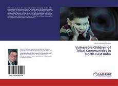 Buchcover von Vulnerable Children of Tribal Communities in North-East India