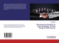 Buchcover von Discriminant Analysis In Loan Granting - A Case Study of KCB Kisumu