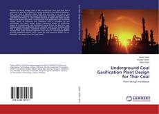 Copertina di Underground Coal Gasification Plant Design for Thar Coal