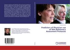 Copertina di Predictors of Physician use of NIA Alzheimer's Assessment Protocols