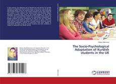 Buchcover von The Socio-Psychological Adaptation of Kurdish students in the UK