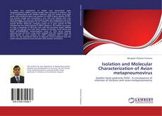 Buchcover von Isolation and Molecular Characterization of Avian metapneumovirus