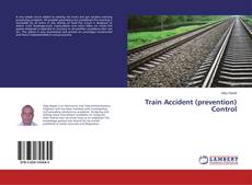Copertina di Train Accident (prevention) Control