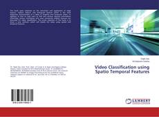 Buchcover von Video Classification using Spatio Temporal Features
