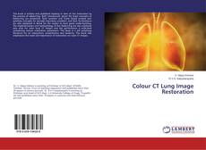 Copertina di Colour CT Lung Image Restoration