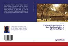 Buchcover von Traditional Mechanism in Conflict Resolution in Igboland, Nigeria