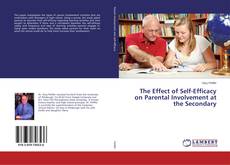 Buchcover von The Effect of Self-Efficacy on Parental Involvement at the Secondary
