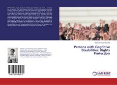 Borítókép a  Persons with Cognitive Disabilities: Rights Protection - hoz