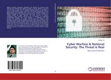Copertina di Cyber Warfare & National Security: The Threat is Real