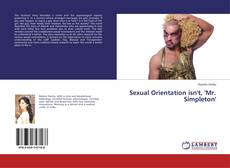 Buchcover von Sexual Orientation isn't, 'Mr. Simpleton'