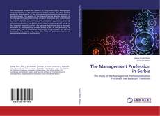Copertina di The Management Profession in Serbia