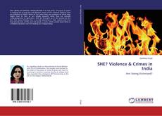 Buchcover von SHE? Violence & Crimes in India