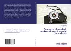 Buchcover von Correlation of metabolic markers with cardiovascular risk in obesity