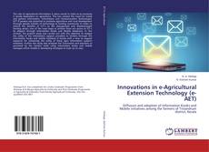 Buchcover von Innovations in e-Agricultural Extension Technology (e- AET)