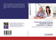 Buchcover von E-learning Usage Among Academic Staff of Polytechnic in Nigeria