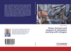 Copertina di Stress, burnout and stressors in volunteers working with refugees