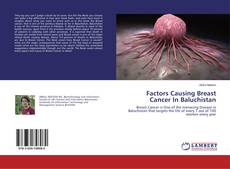 Buchcover von Factors Causing Breast Cancer In Baluchistan