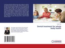 Buchcover von Dental treatment for whole body health