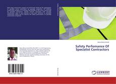 Copertina di Safety Perfomance Of Specialist Contractors