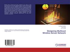 Buchcover von Designing Multicast Wireless Sensor Network