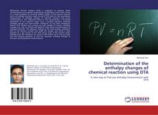 Buchcover von Determination of the enthalpy changes of chemical reaction using DTA
