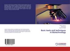 Copertina di Basic tools and techniques in Biotechnology