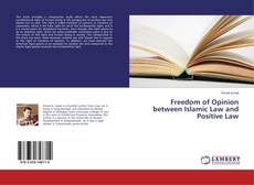 Copertina di Freedom of Opinion between Islamic Law and Positive Law