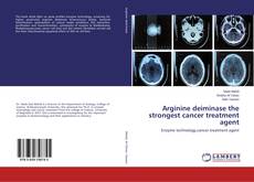 Buchcover von Arginine deiminase the strongest cancer treatment agent