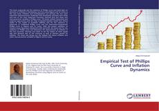Copertina di Empirical Test of Phillips Curve and Inflation Dynamics