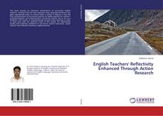 Couverture de English Teachers' Reflectivity Enhanced Through Action Research